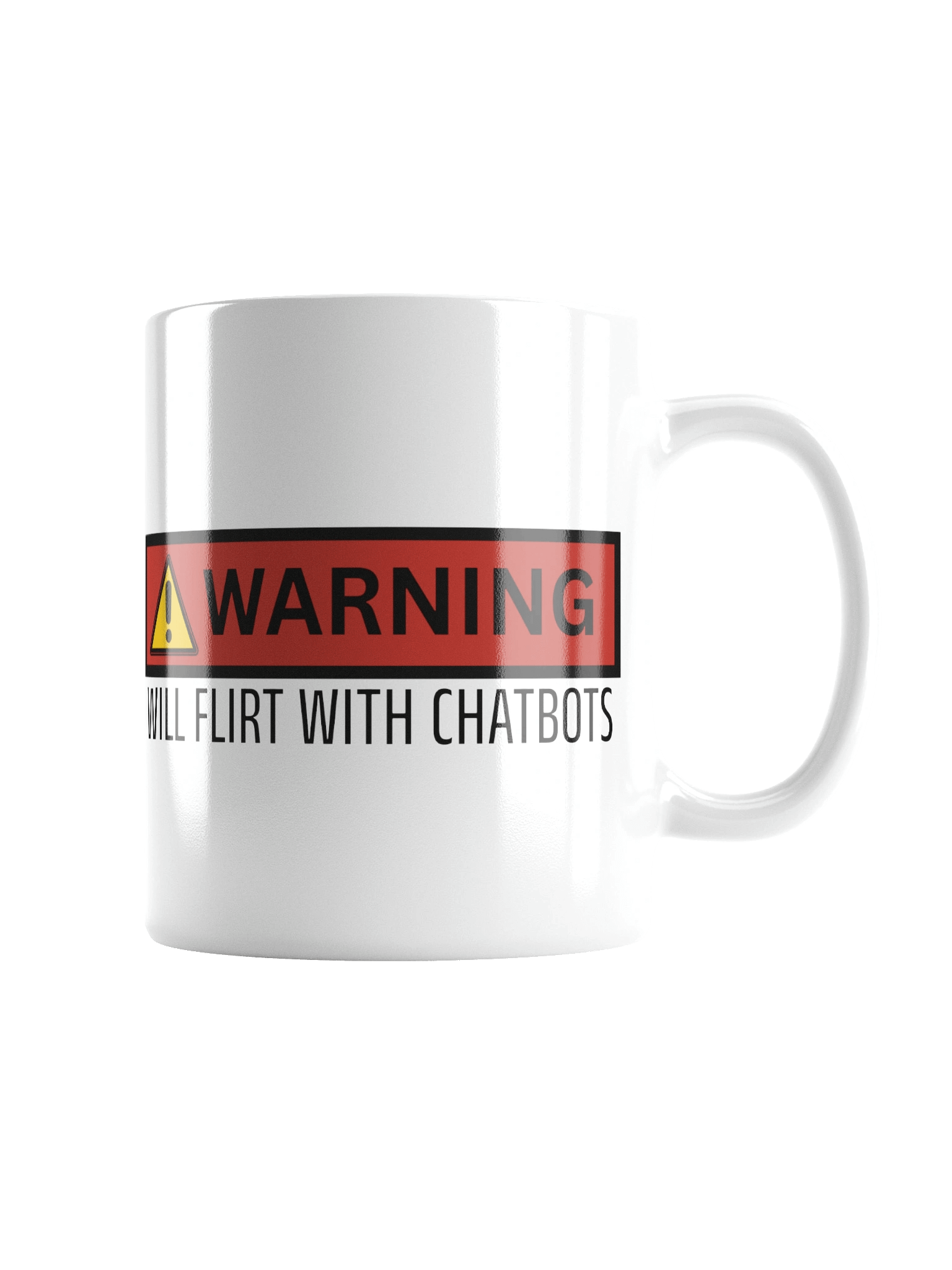 Warning: Will Flirt with Chatbots product image (1)
