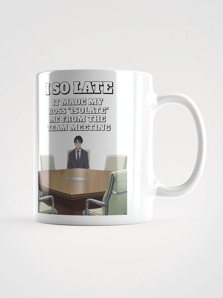 I So Late - Funny Wordplay White Coffee Mug product image (5)