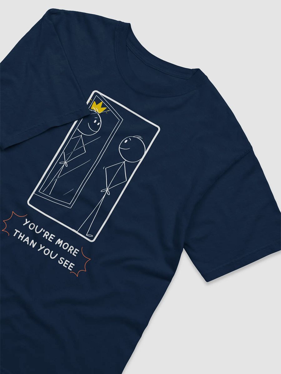 “You’re More Than You See” T-Shirt product image (33)