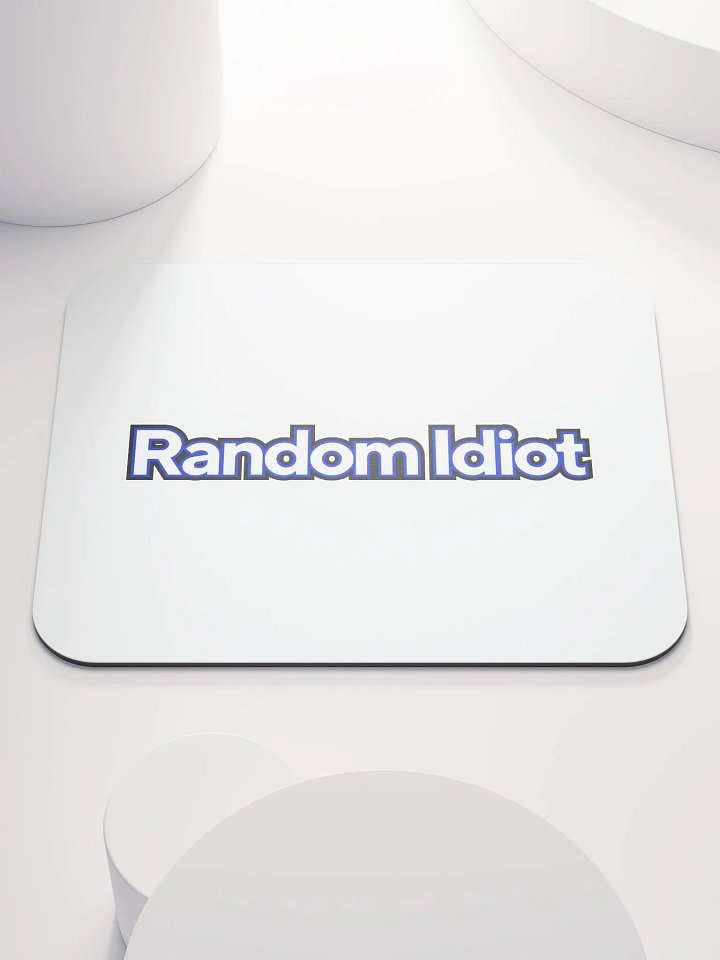 Random Idiot Classic Mouse Pad product image (1)