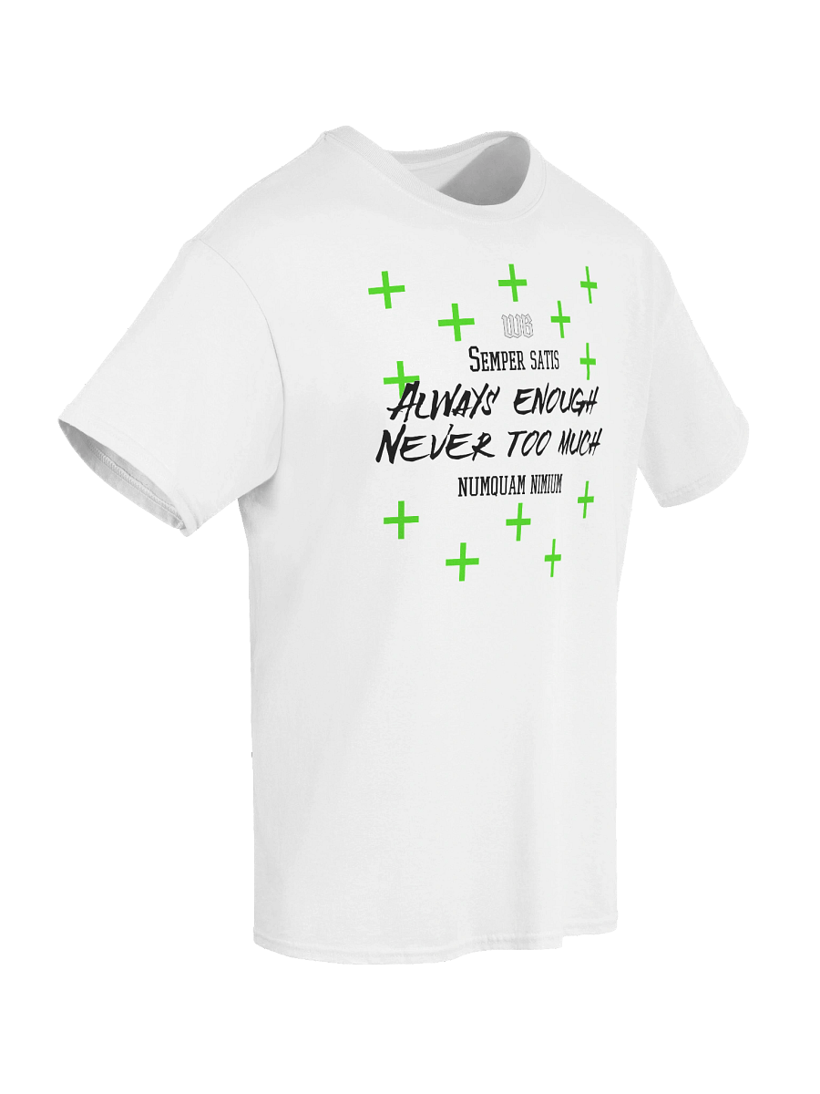 Never Too Much T-Shirt product image (8)
