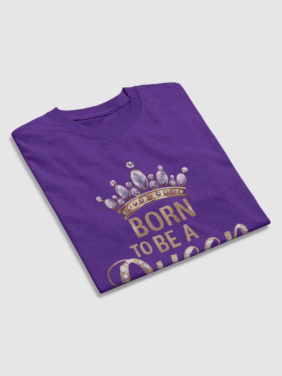 "Born To Be a Queen" Heavyweight Tee - Various Colours product image (3)