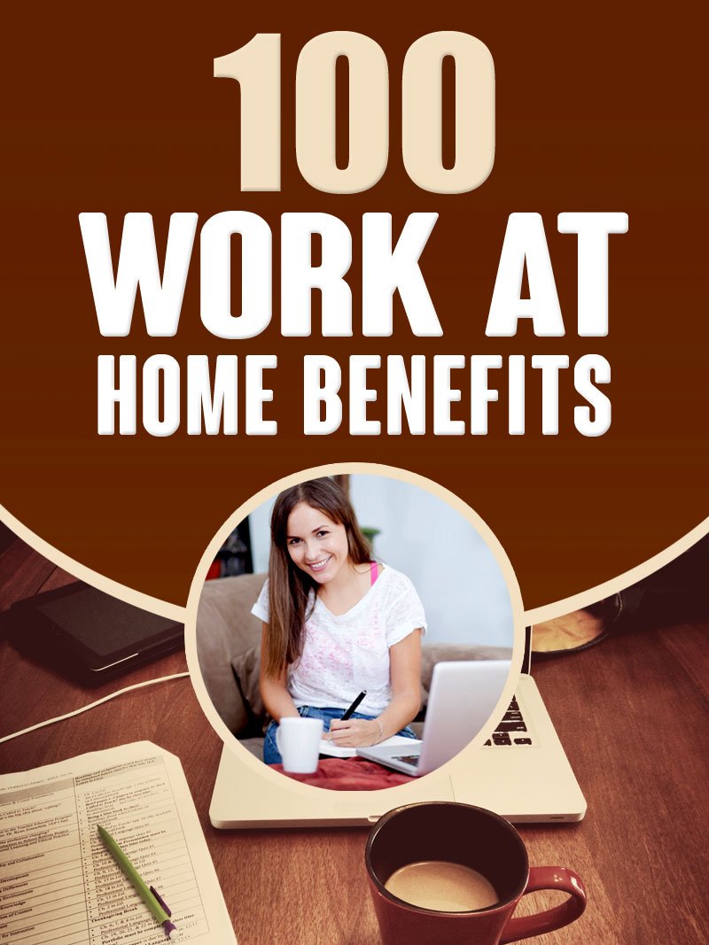 100 Work at Home Benefits product image (1)