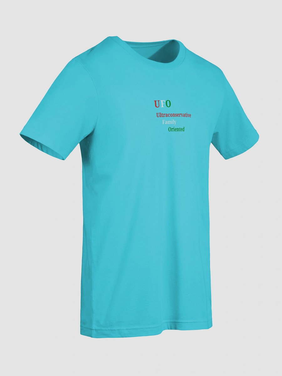 UFO Ultraconservative Family Oriented T-Shirt product image (9)