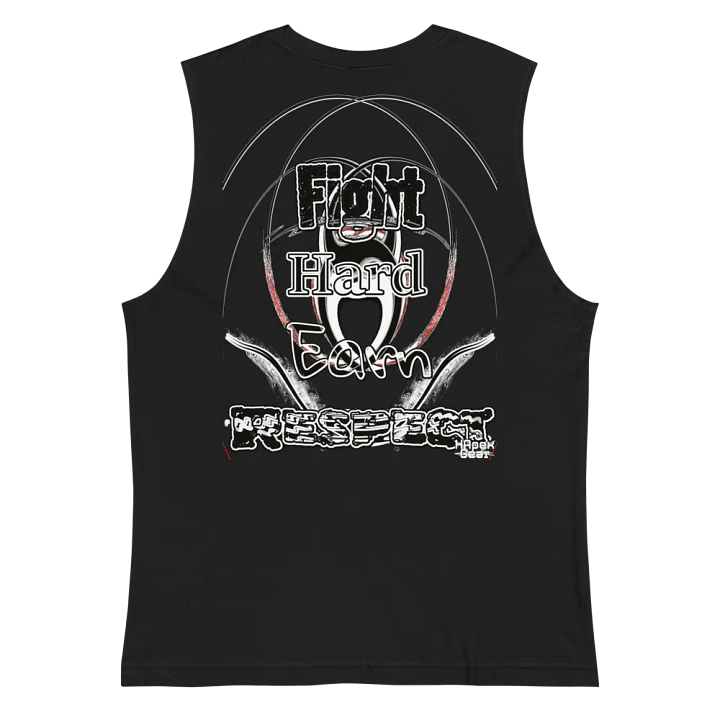 Fight Hard Earn Respect - Muscle Tank product image (2)