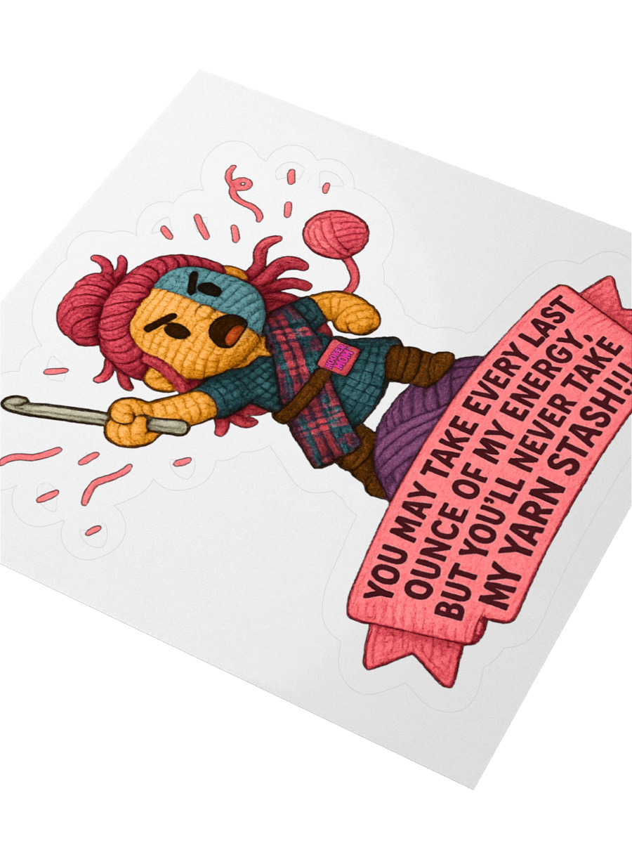 Yarn Stash Rebellion – Hooker Mom™ Battle Cry Sticker product image (8)