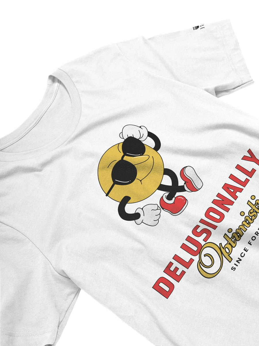 Delusionally optimistic. Since forever. Regular Fit T-shirt product image (99)