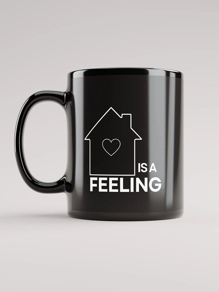 House Is A Feeling Mug product image (1)