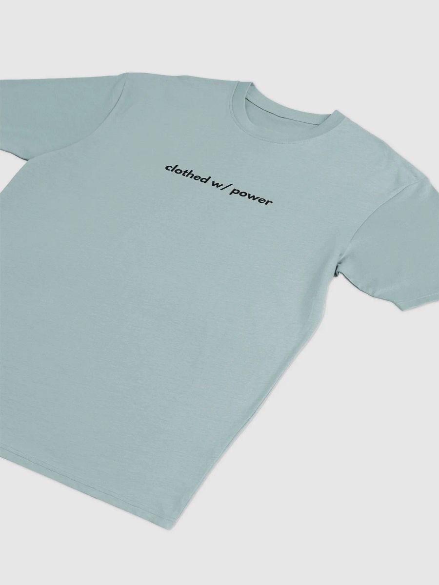 Clothed W/ Power Tee (Dark font) product image (12)