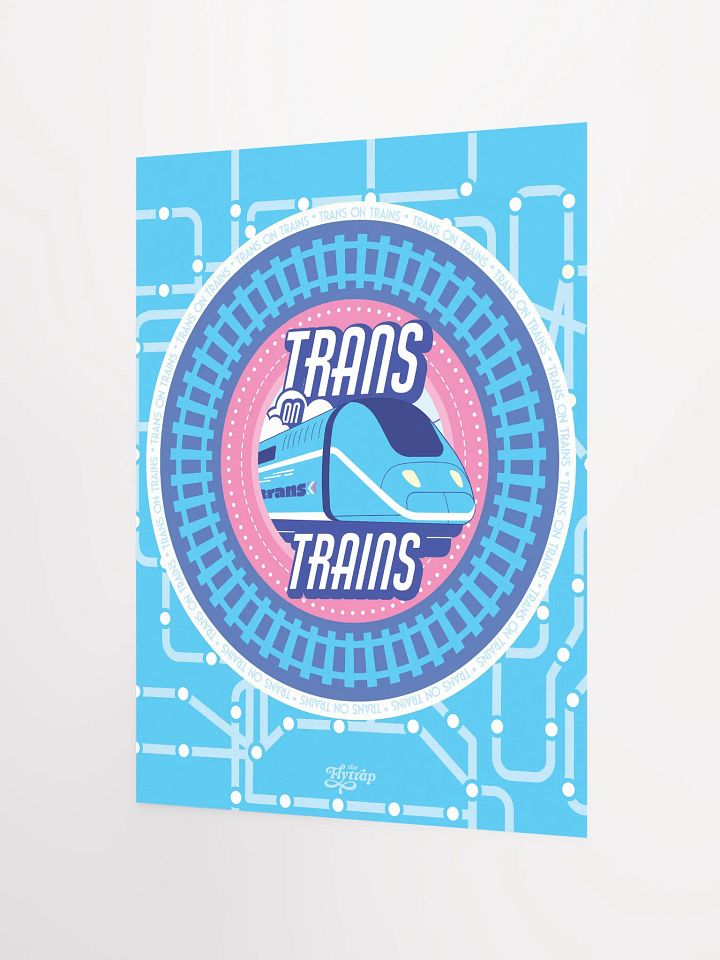 Trans on Trains 12x16 poster product image (2)