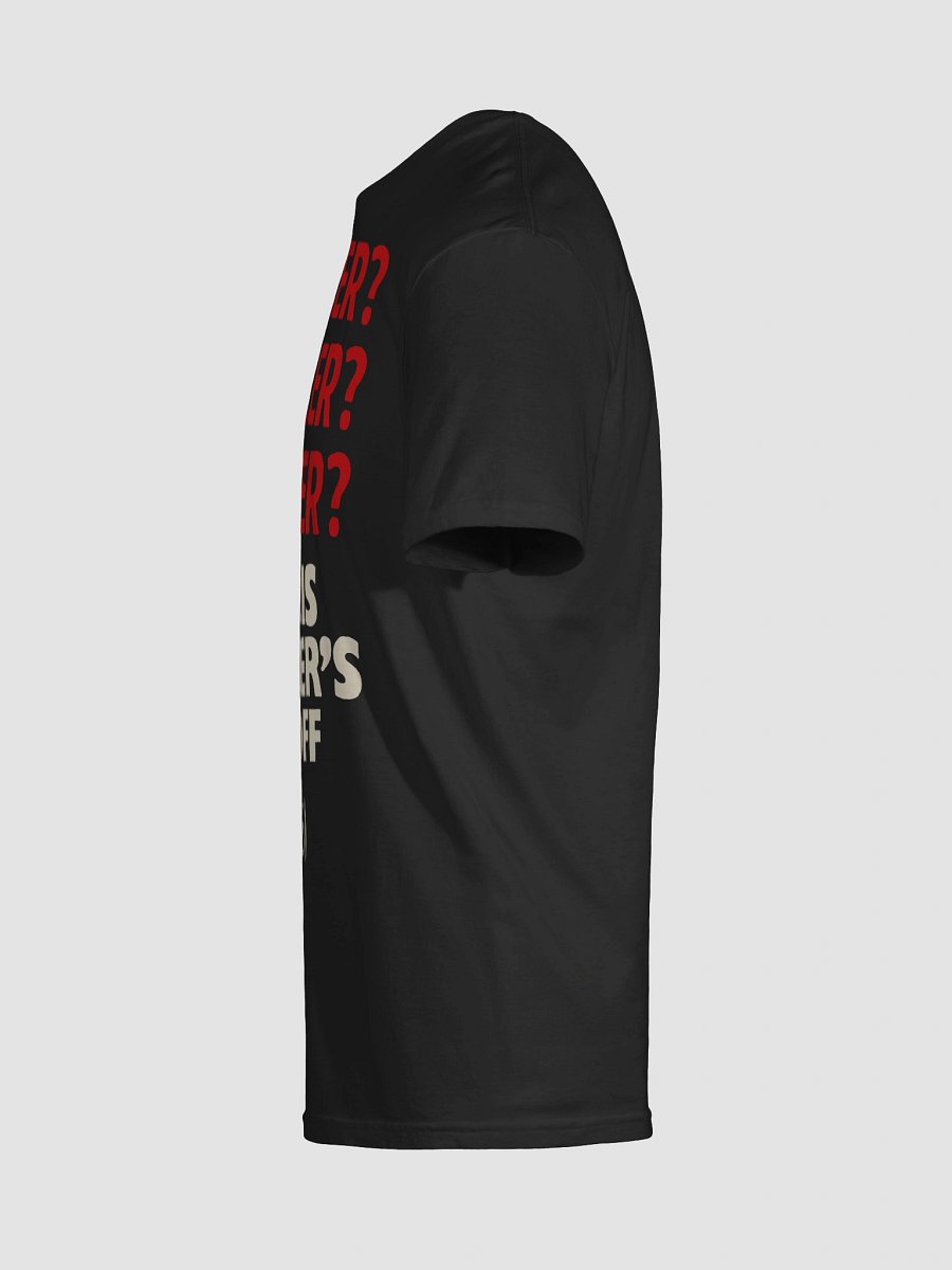 Bueller? …Bueller? …Bueller? T-Shirt product image (5)