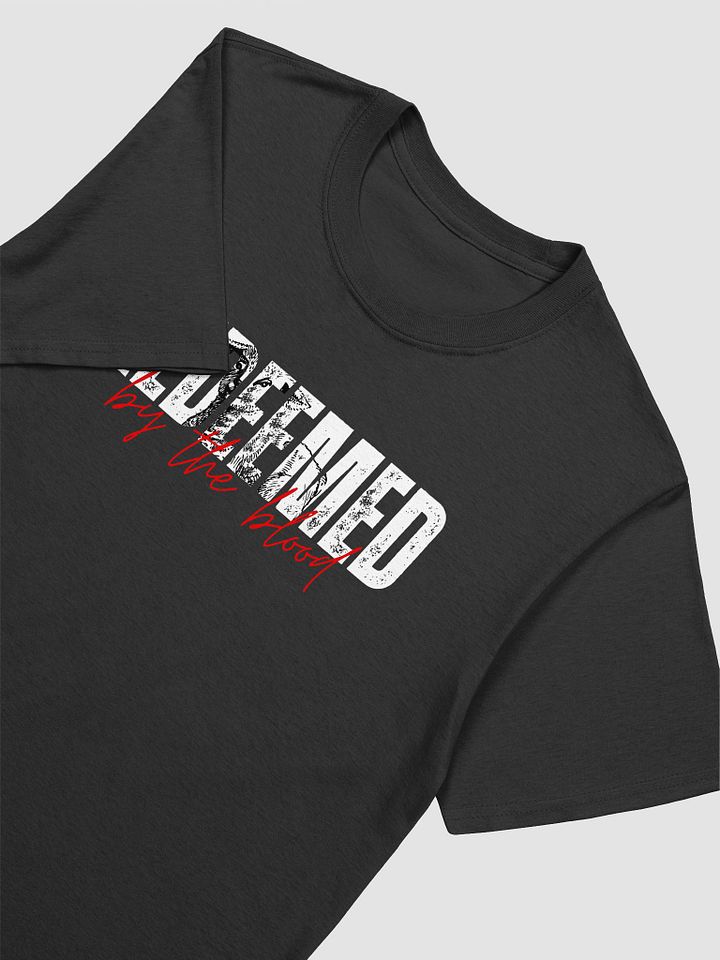 Redeemed by the Blood T-shirt product image (2)