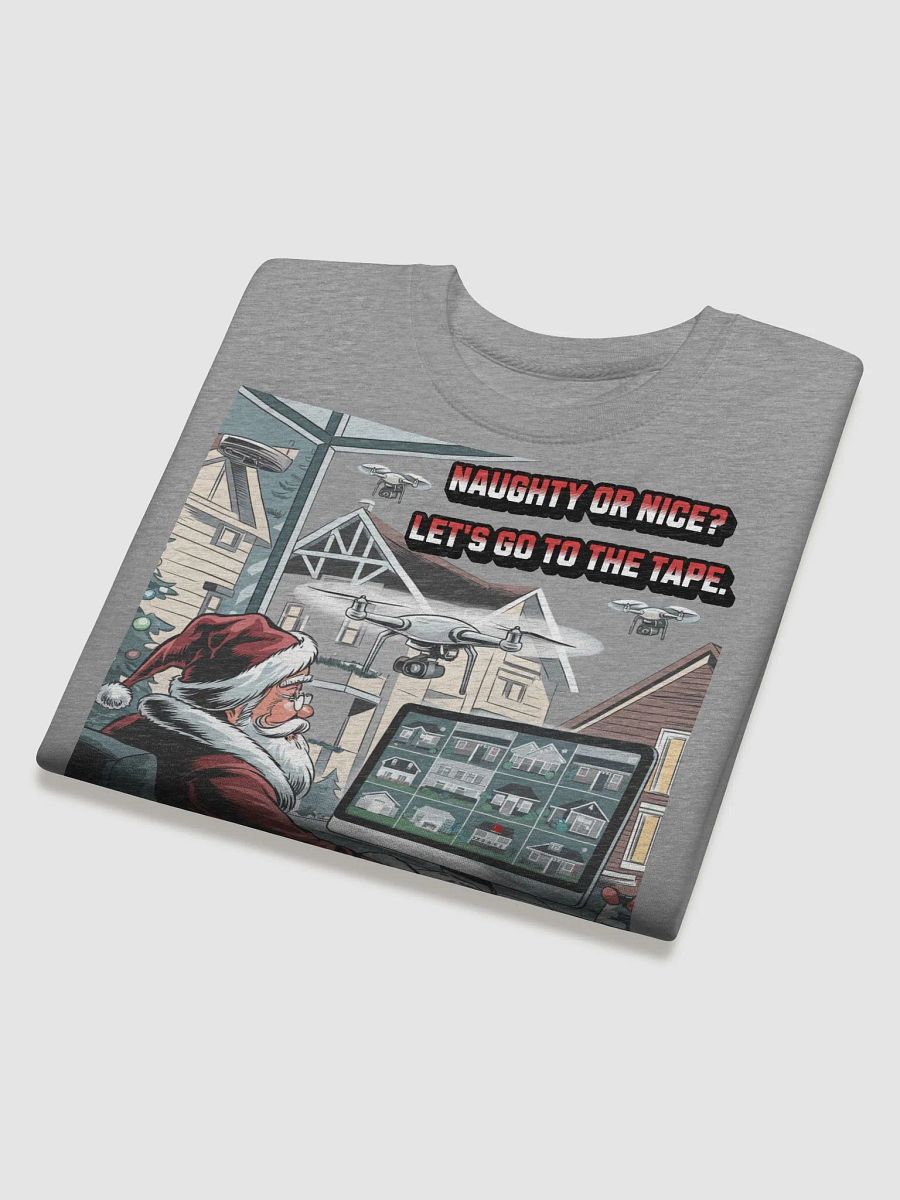 Naughty or Nice? Let's Go To The Tape - Sweatshirt product image (26)