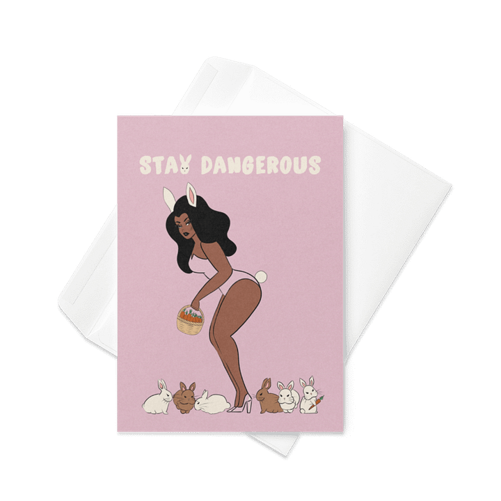 Stay Dangerous - Greeting Card product image (1)