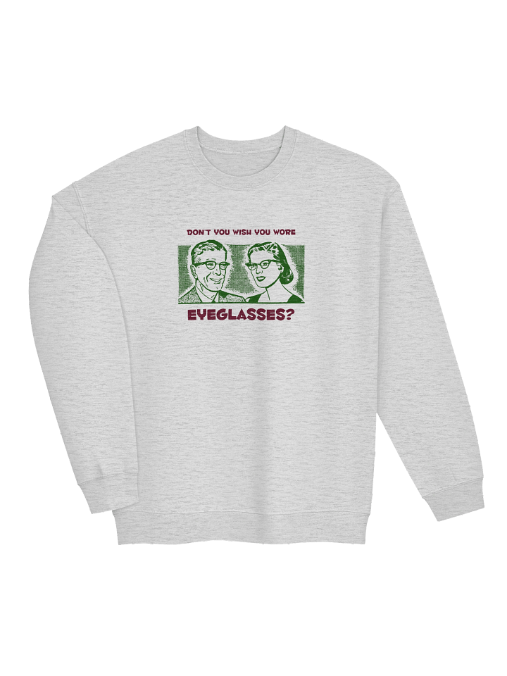 'Eyeglasses Envy' — Sweatshirt product image (2)
