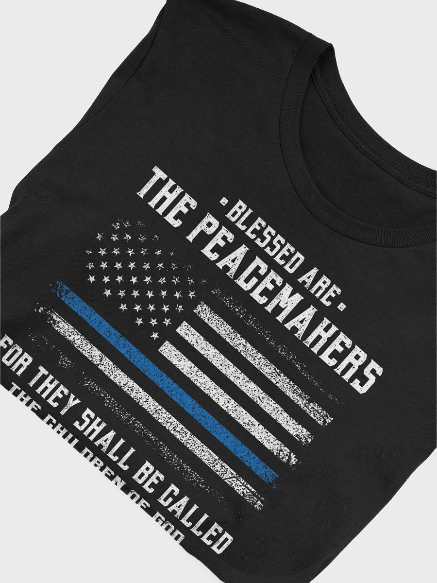 Blessed Are The Peacemakers - Adult T-Shirt product image (5)