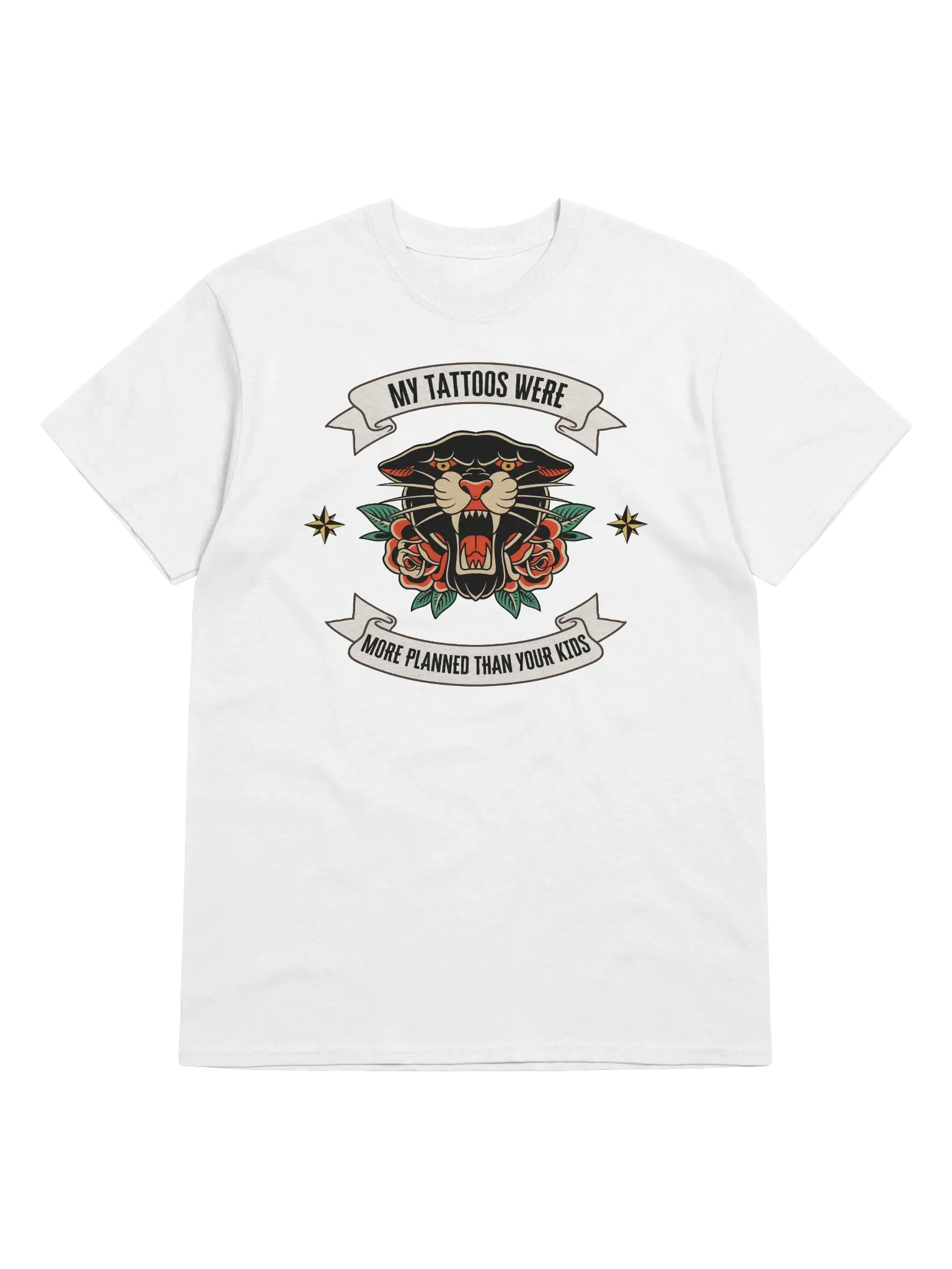 My Tattoos Were More Planned Than Your Kids T-Shirt product image (1)