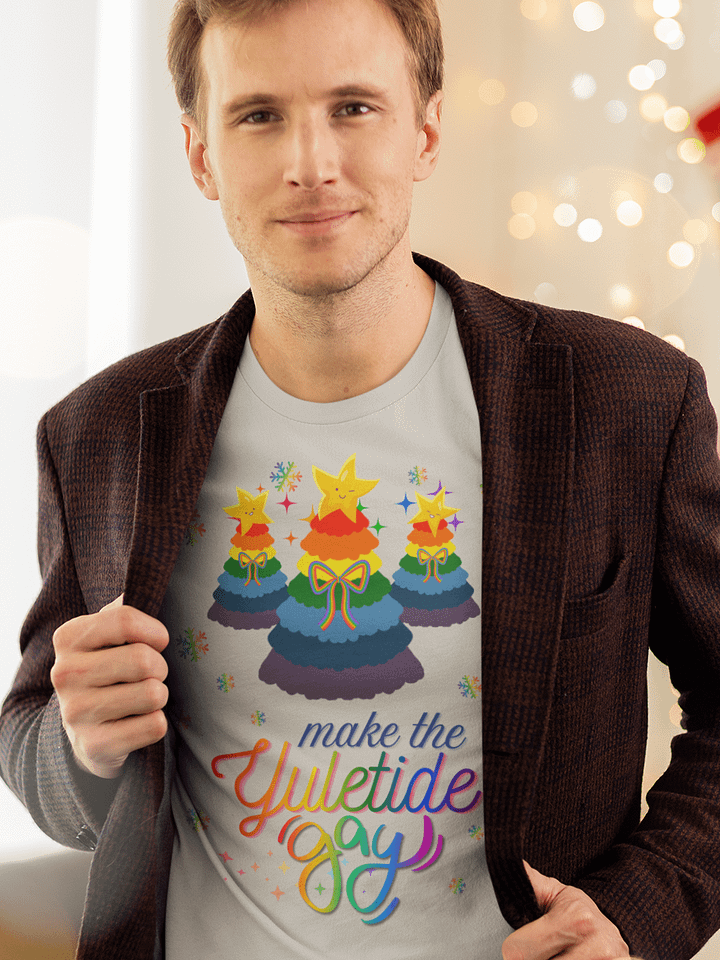 Make the Yuletide Gay Tee (Unisex) product image (1)