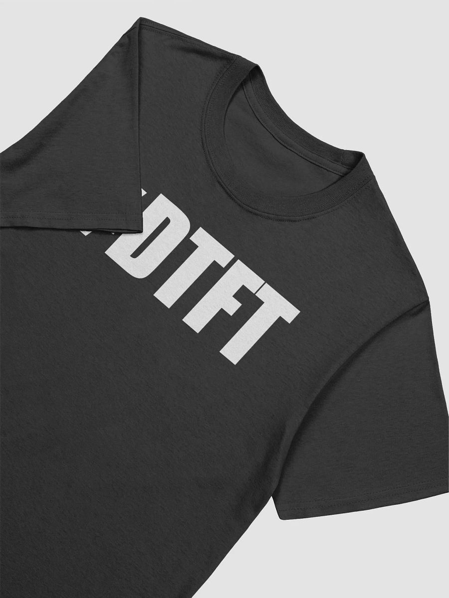 #DTFT T-Shirt product image (3)
