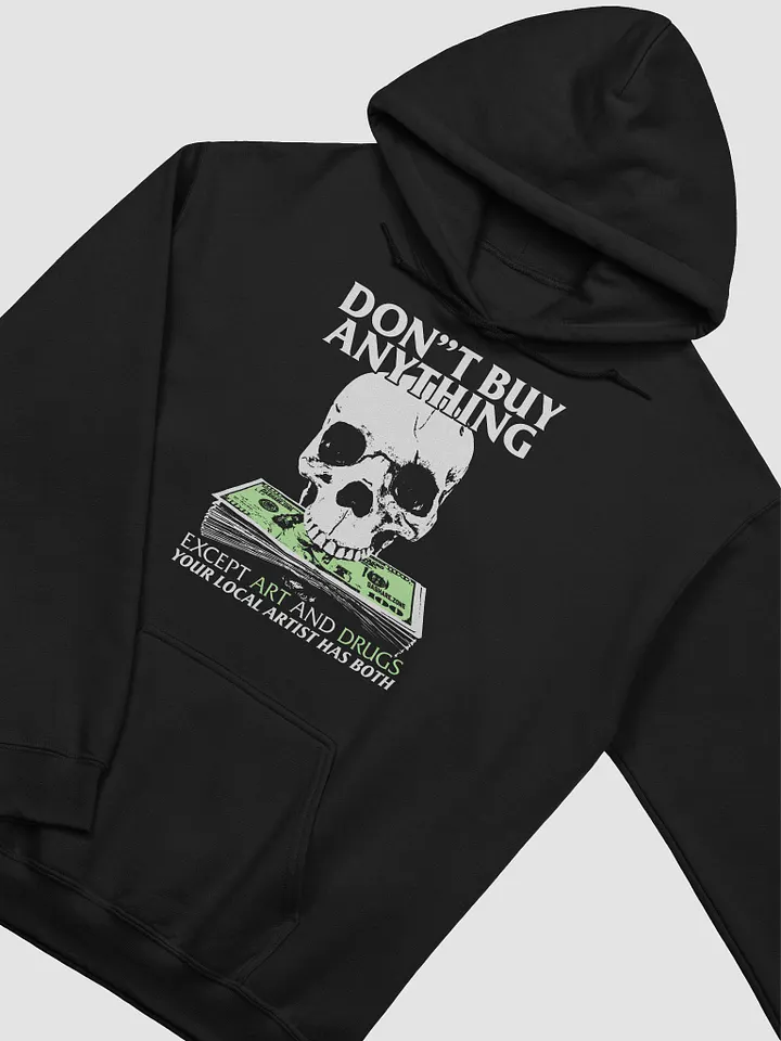 DONT BUY ANY THING HOODY product image (2)