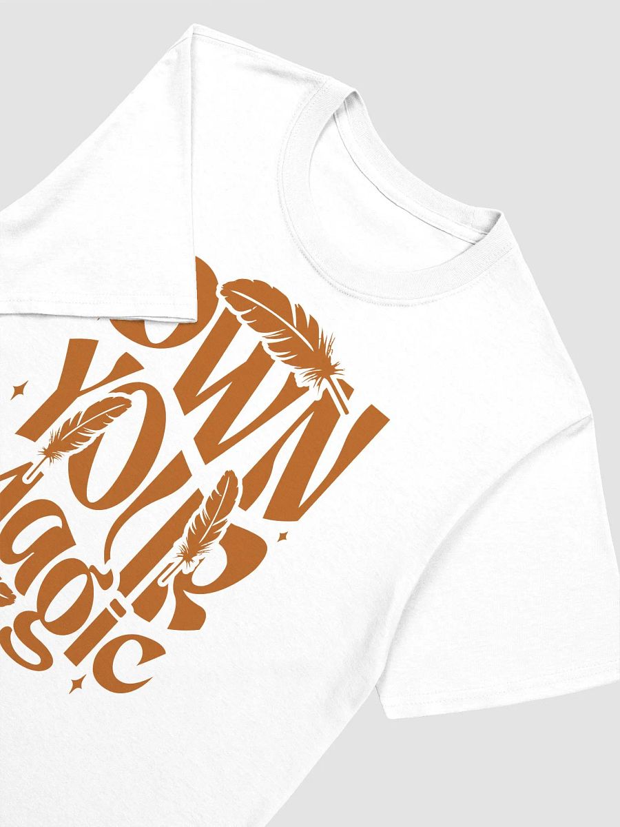 OWN YOUR MAGIC - Unisex T-Shirt product image (3)