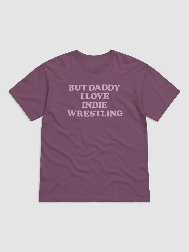 But Daddy, I Love Indie Wrestling Short Sleeved T-Shirt (Pink Font) product image (3)