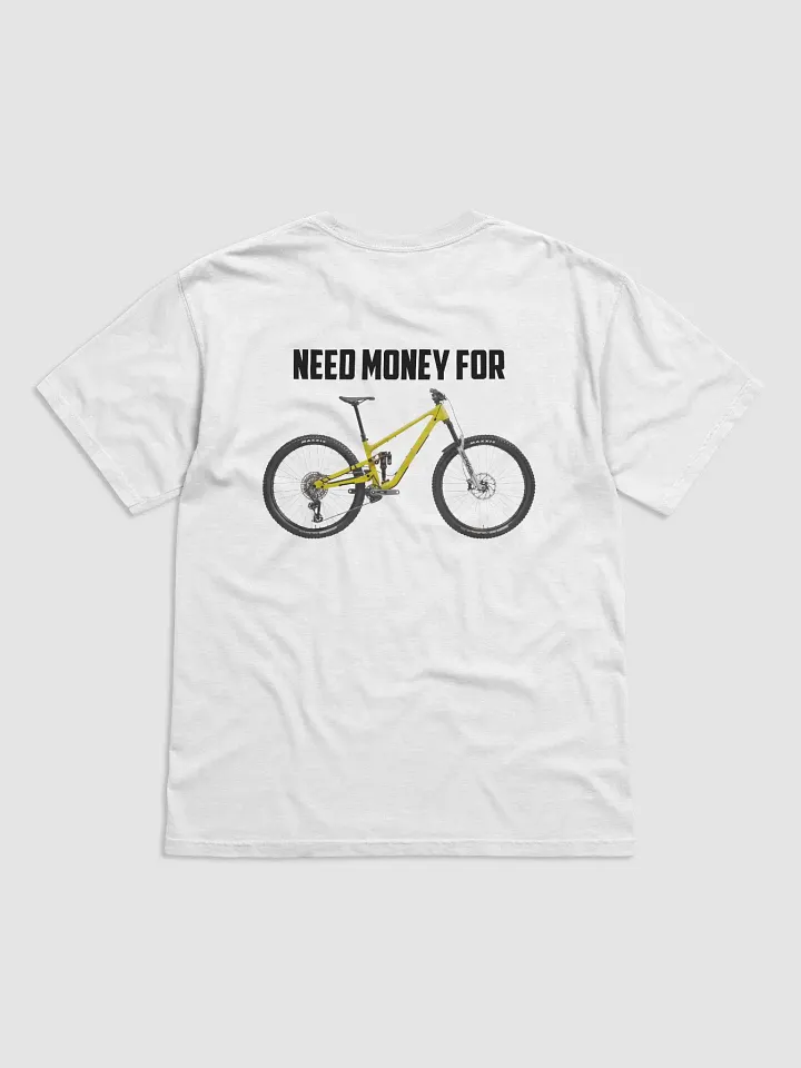 NEED MONEY FOR NORCO | T-Shirt product image (1)