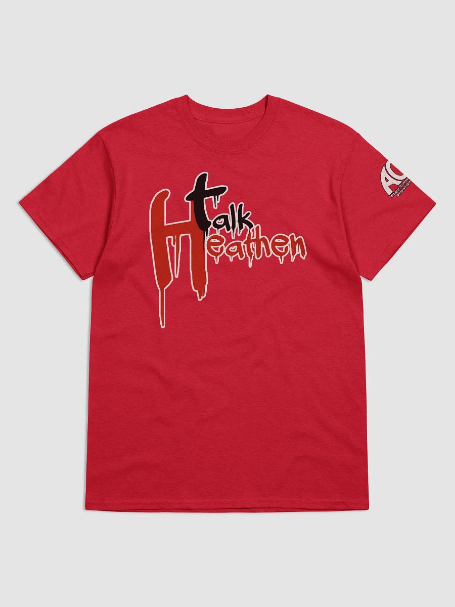 Talk Heathen Short Sleeve Unisex T-Shirt (Limited Edition - June 2023) product image (2)