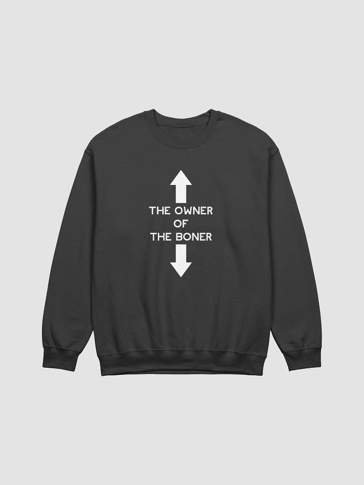 The Owner Of The Boner Sweatshirt product image (1)