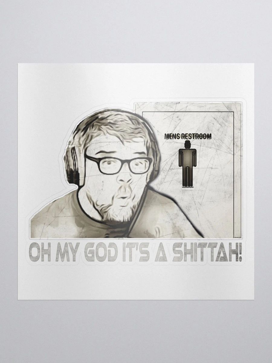 Oh My God It's A Shittah! Sticker product image (2)
