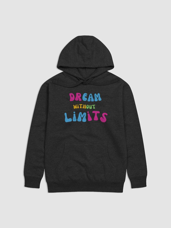 Dream Without Limits Premium Hoodie product image (1)