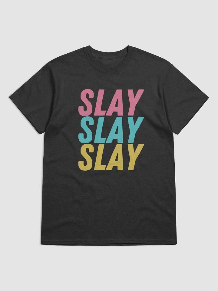 Slay Slay Slay T-Shirt product image (2)