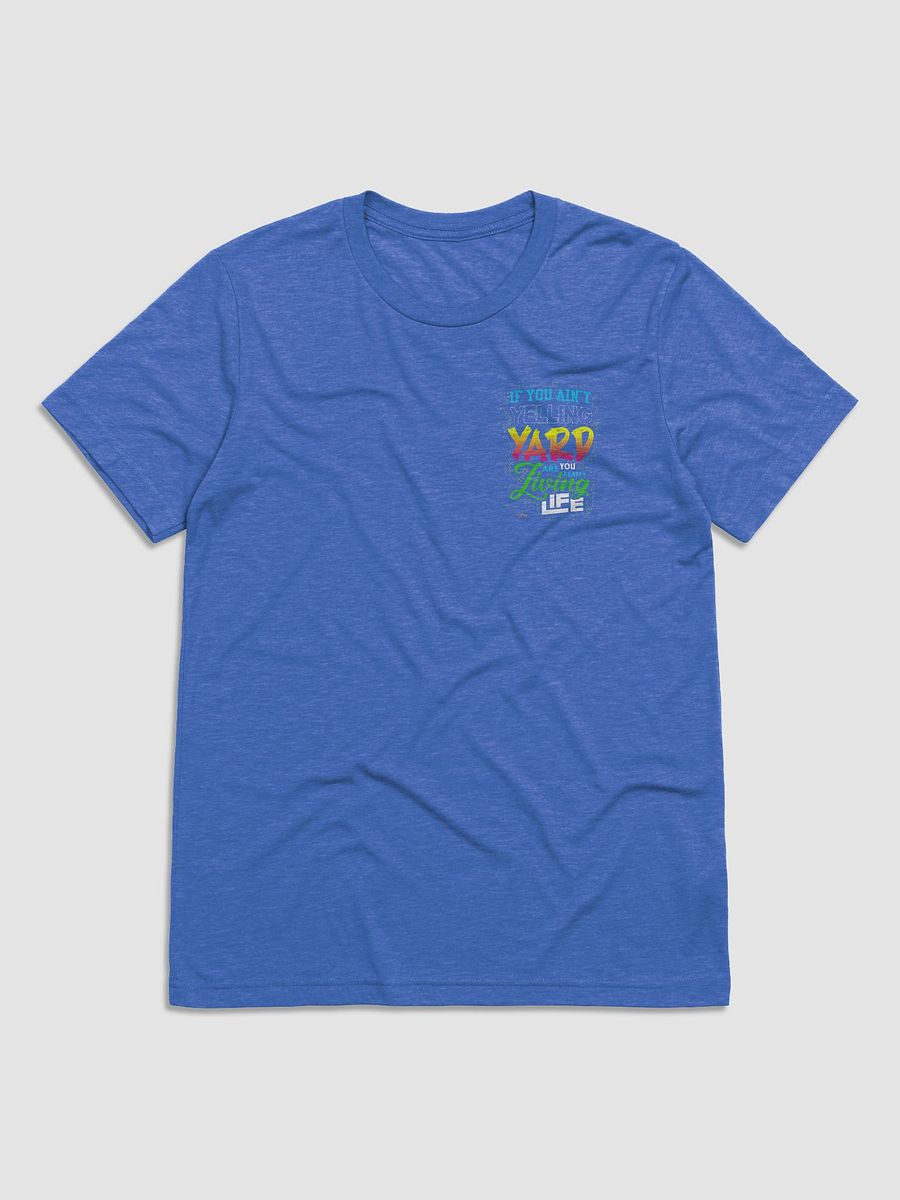 Premium Tee Just Yell Yard product image (2)
