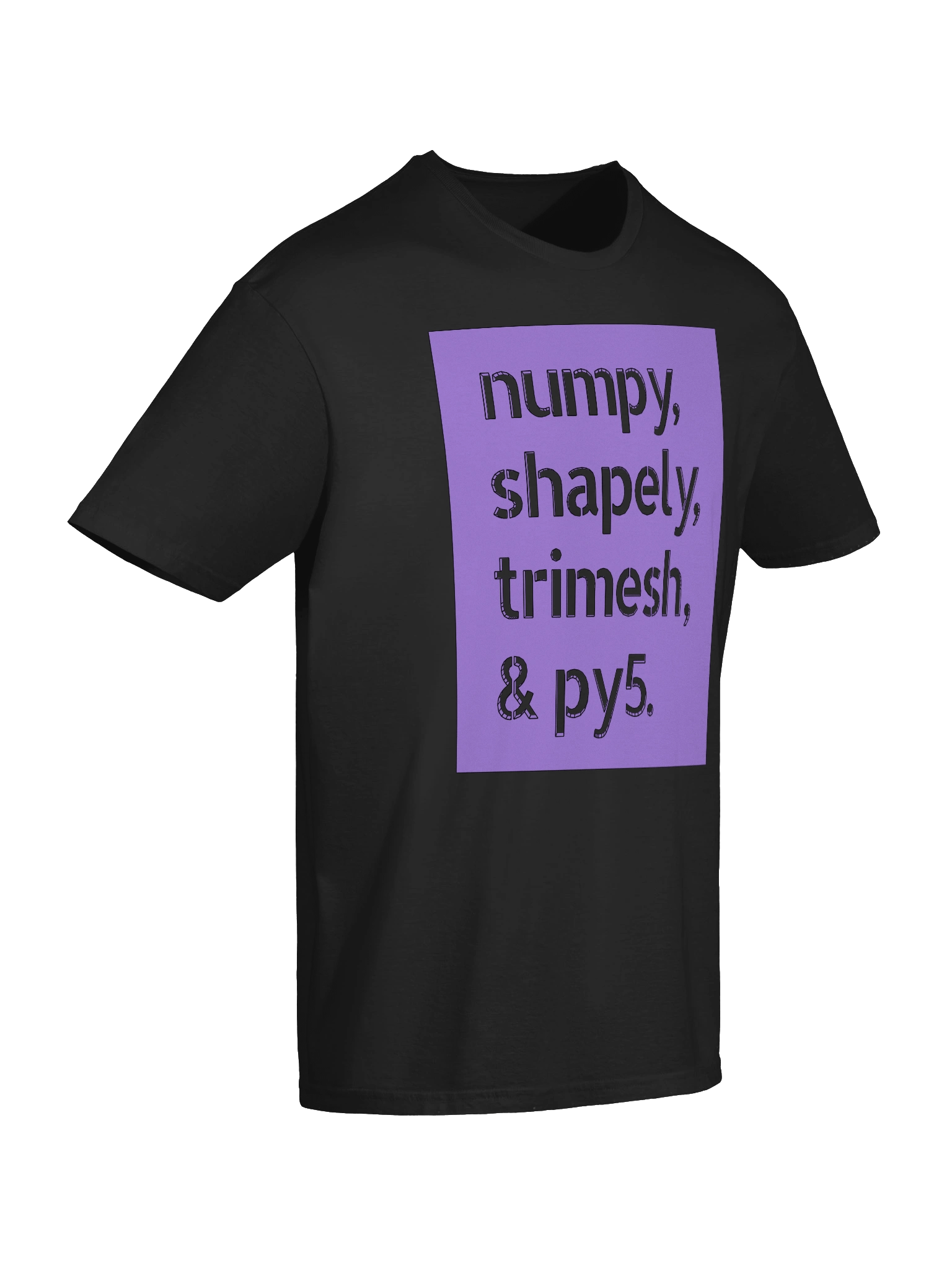 numpy, shapely, trimesh & py5 (Sofstyle T-Shirt) product image (10)