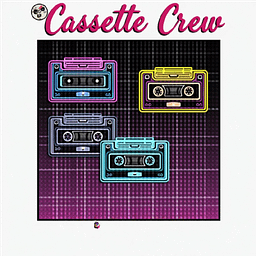 The Cassette Crew - FREE Membership