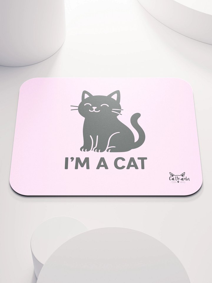 I'M A CAT MOUSEPAD product image (1)