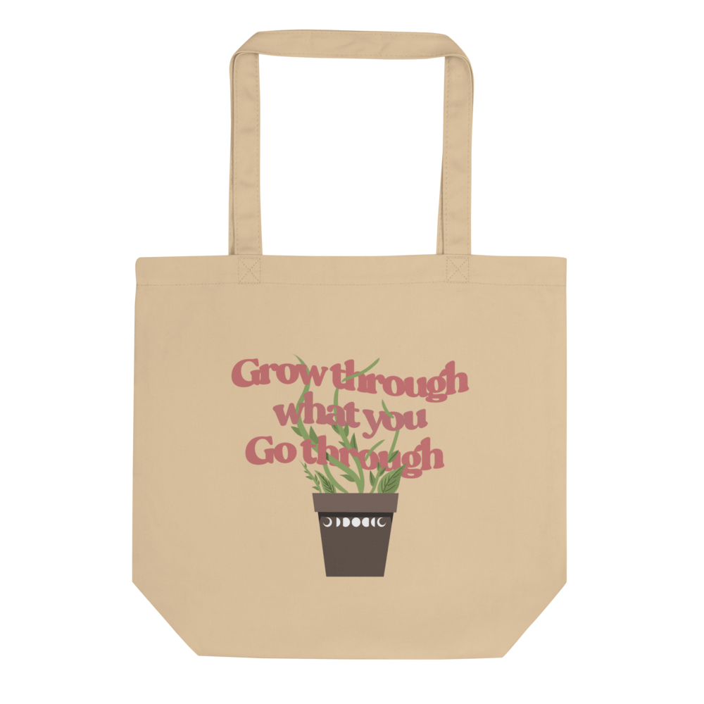 Grow Through What You Go Through Tote Bag product image (1)