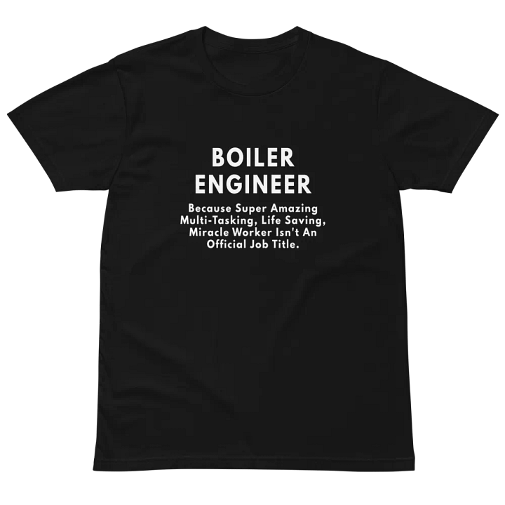 Boiler Engineer because amazing Unisex Premium T-Shirt product image (2)