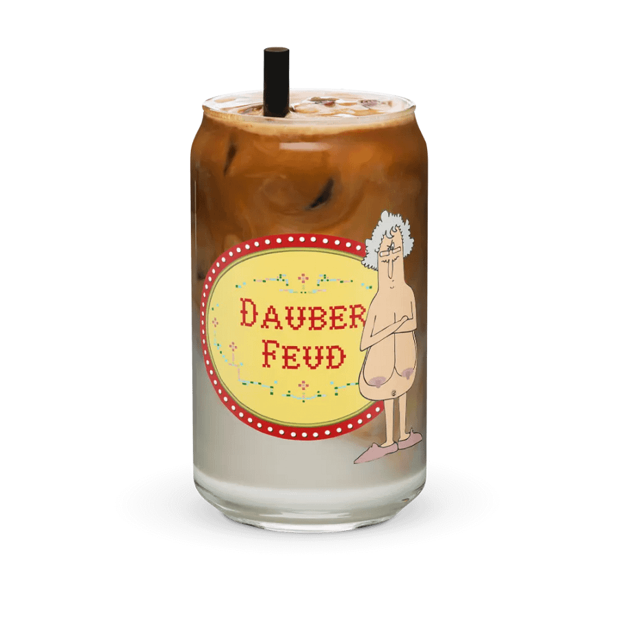 Almost Never Naked Grandma! DAUBER FEUD Can-Shaped Glass product image (36)