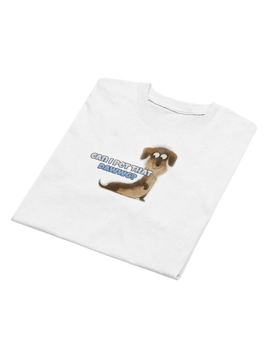 Can I Pet That Dawwg? Relaxed product image (8)