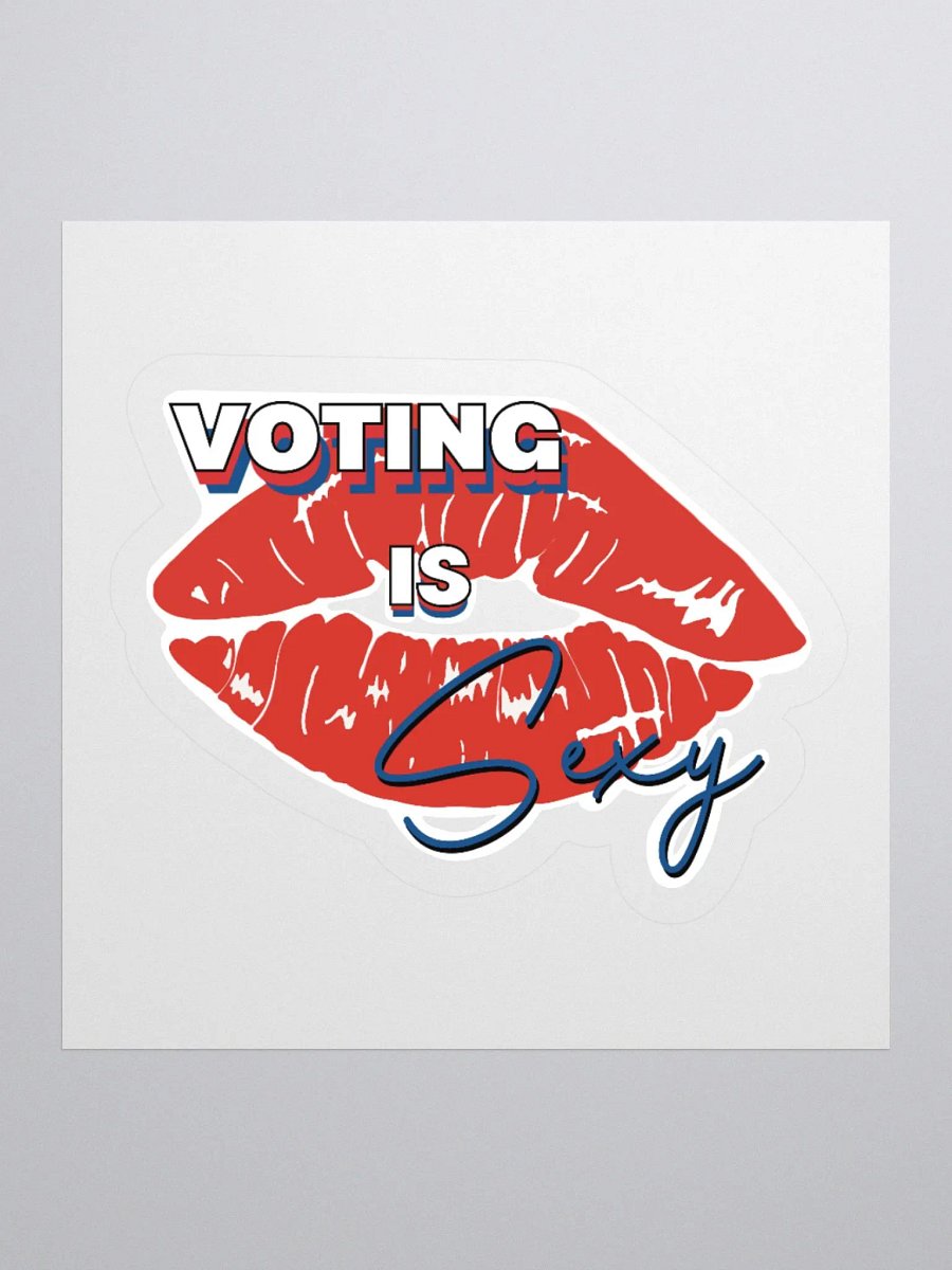 Voting is Sexy Kiss Cut Stickers product image (4)