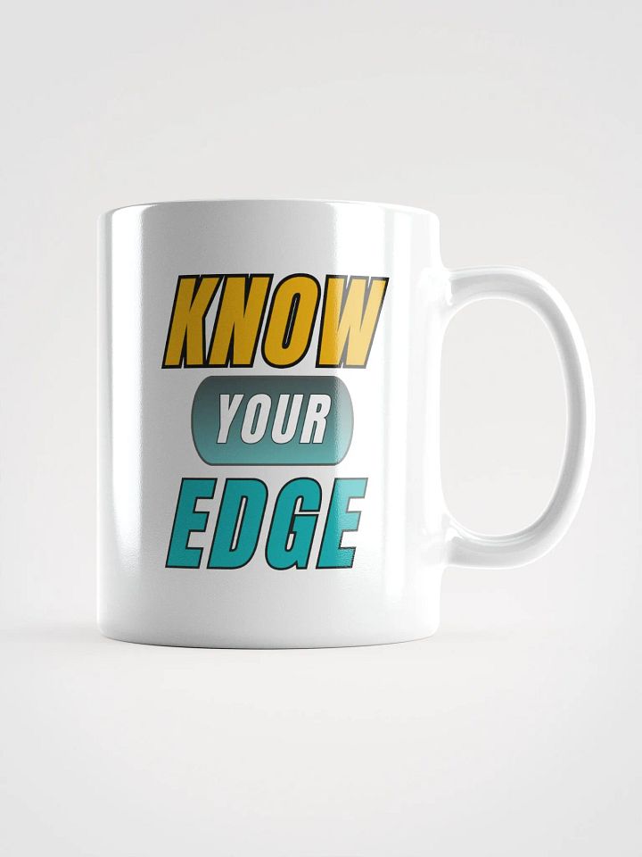 KNOW YOUR EDGE Ceramic Mug 11oz or 15oz product image (1)