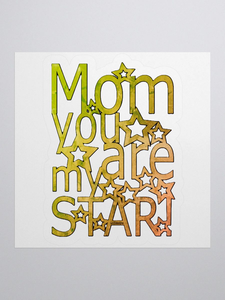 MOM, YOU ARE MY STAR product image (1)
