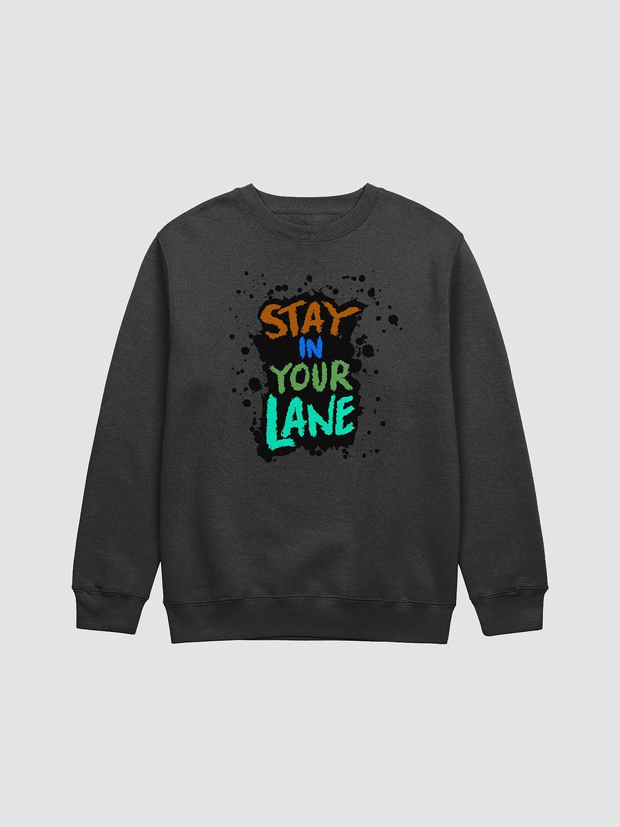 STAY IN YOUR LANE product image (6)