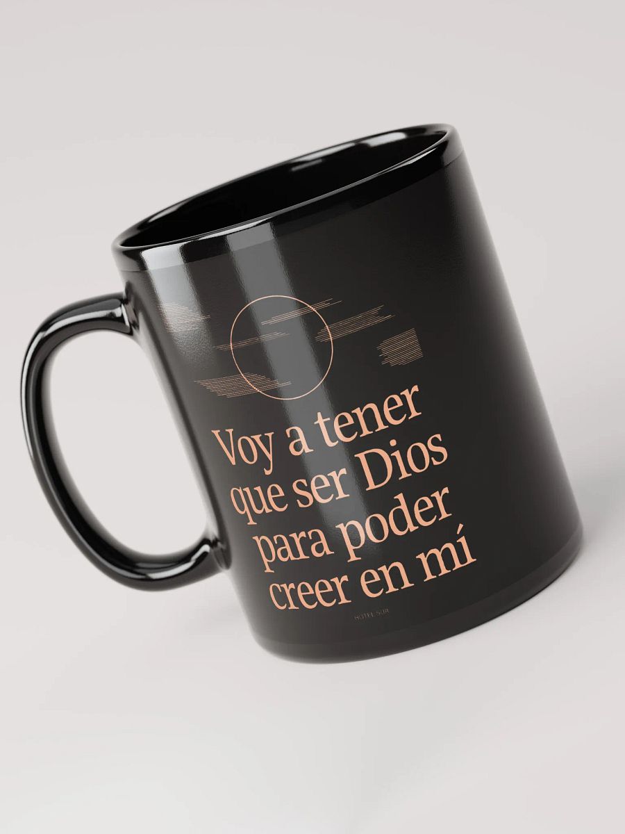 Taza - "Voy a tener que ser Dios" product image (3)