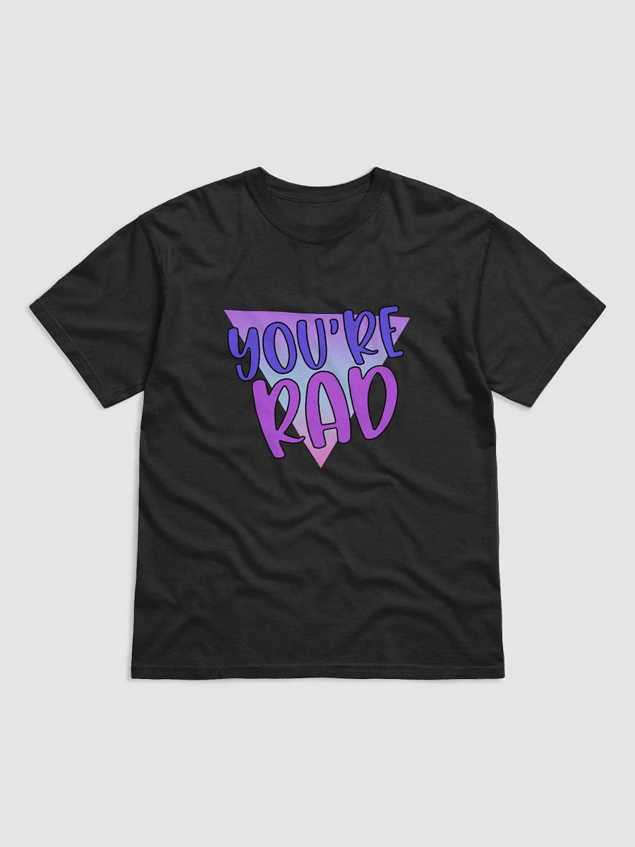 You're Rad Unisex T-shirt product image (1)