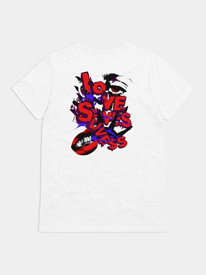 Love Saves Lives - Tshirt product image (2)