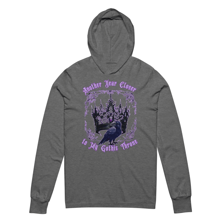 Another year closer to my gothic throne Hooded tee product image (4)