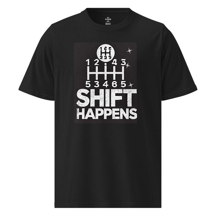 Shift Happens Gear Shift Diagram T-Shirt product image (1)