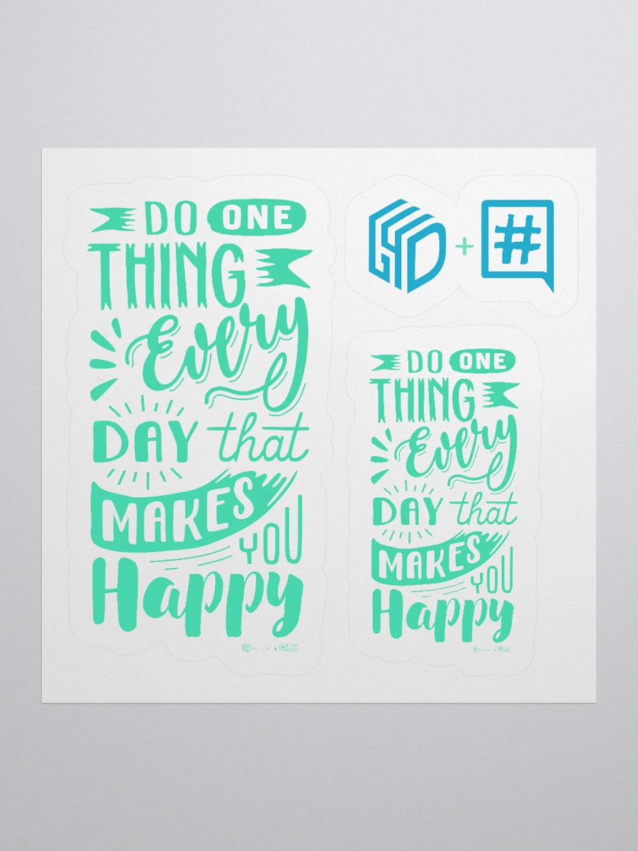 Do One Thing Every Day That Makes You Happy Stickers product image (1)